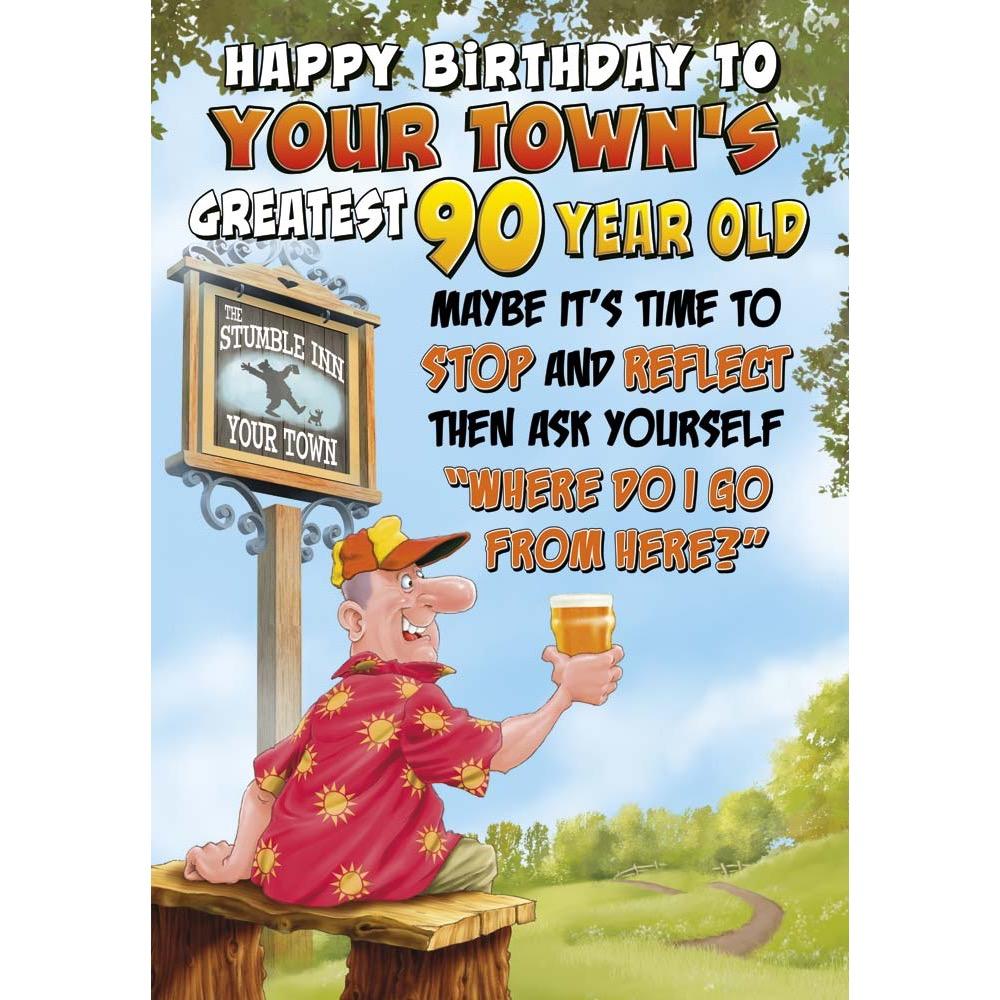 funny age 90 card for a male with a colourful cartoon illustration