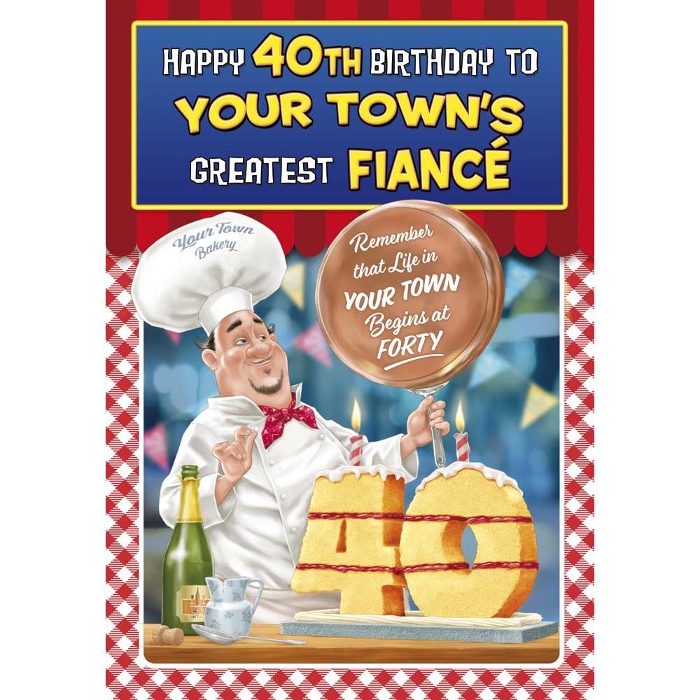 funny age 40 card for a fianc? with a colourful cartoon illustration