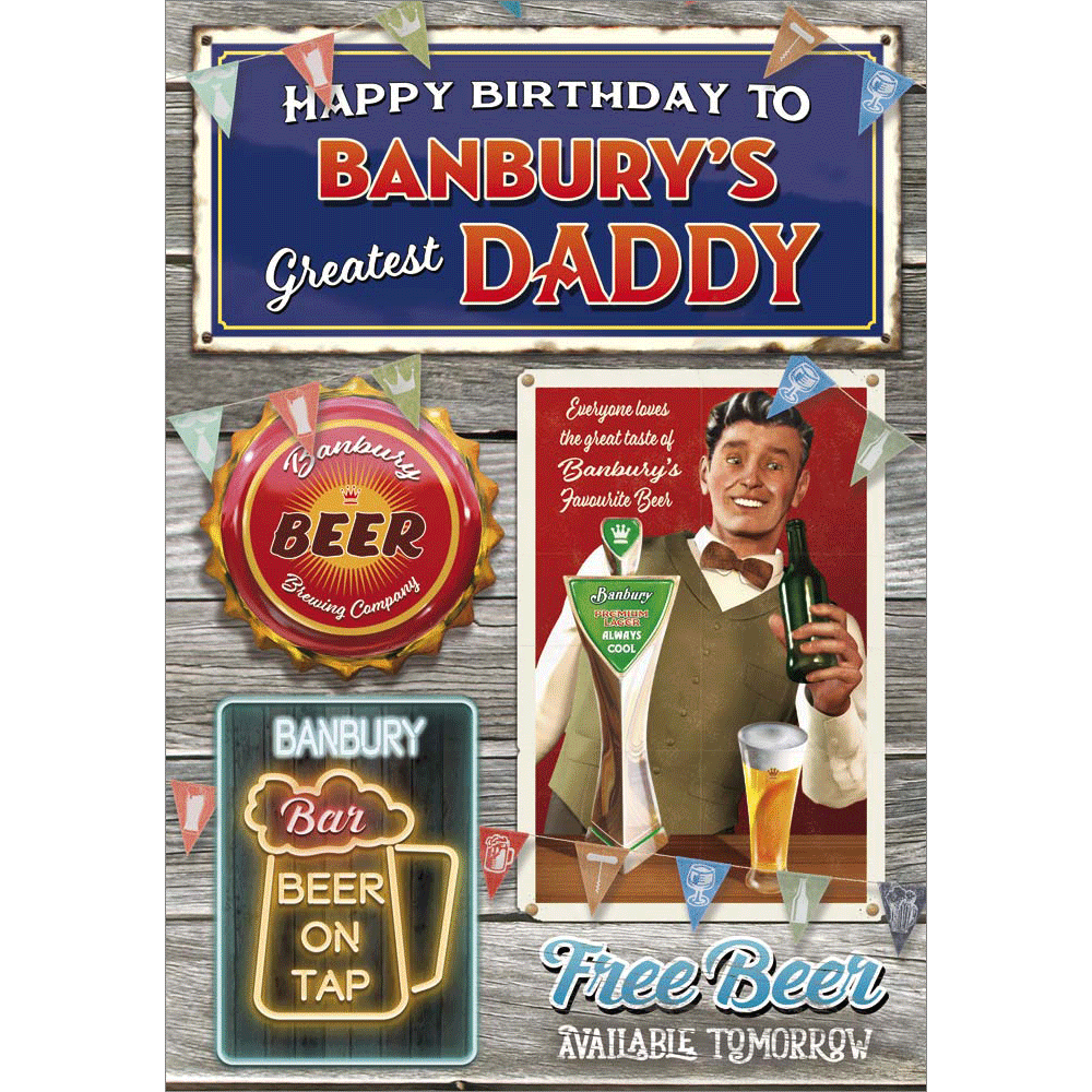 front of card showing a selection of different personalisations of this great birthday card for a daddy