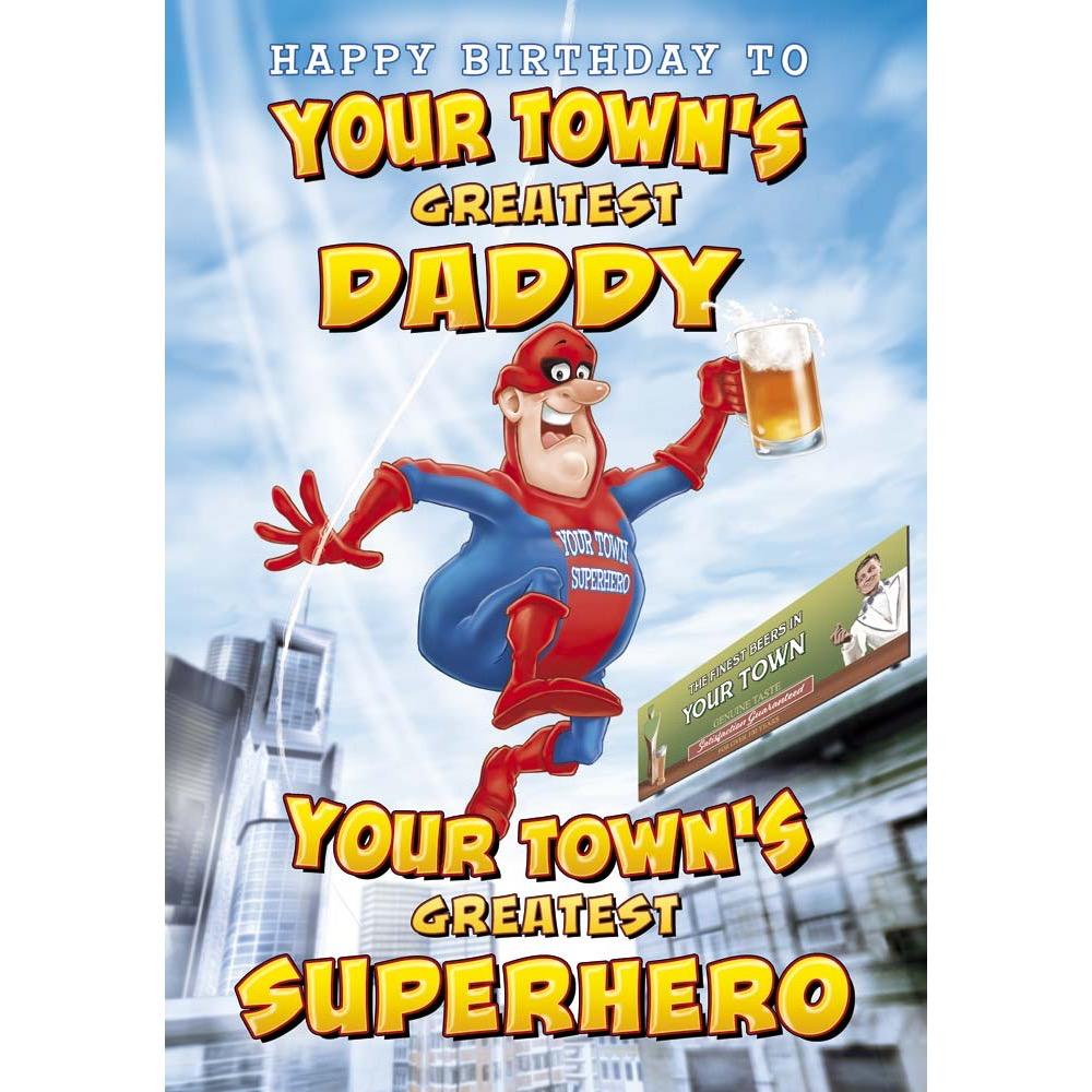funny birthday card for a daddy with a colourful cartoon illustration