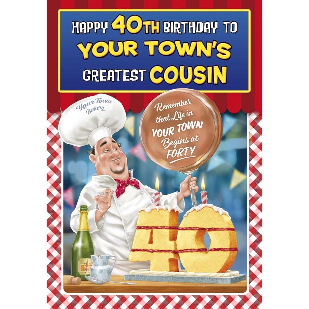 funny age 40 card for a cousin male with a colourful cartoon illustration
