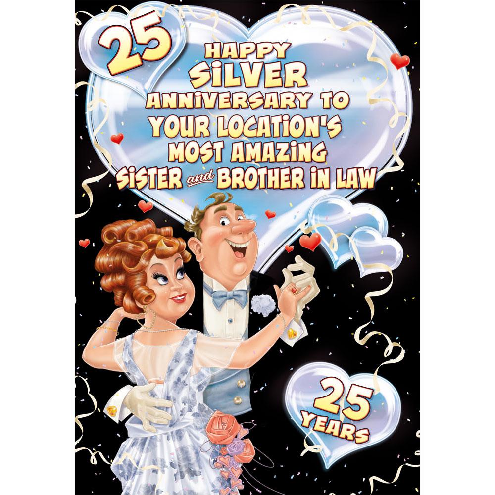 25th (silver) anniversary greeting card featuring humour illustration for a sister and brother in law from the up your street range