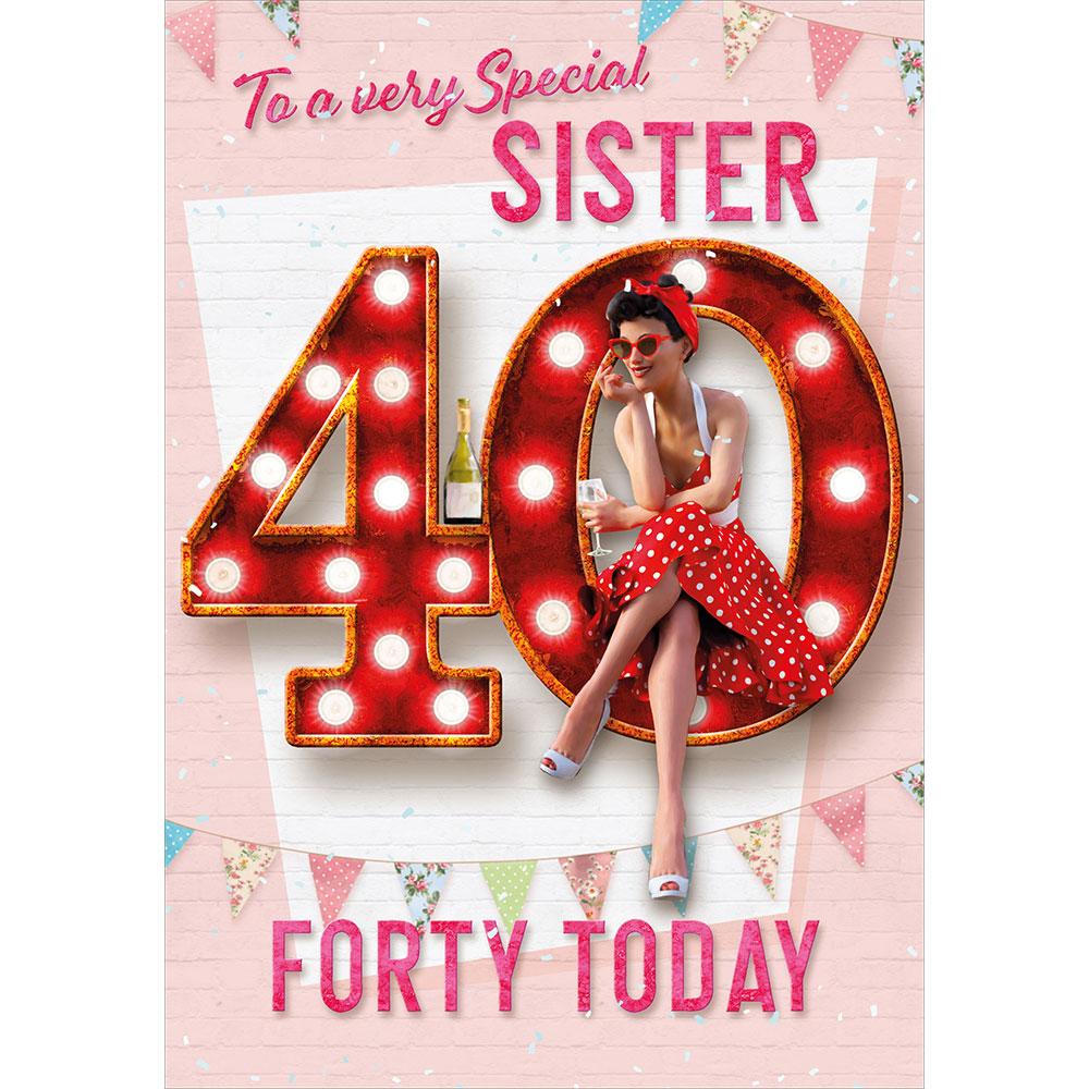 S2034-HA Sister 40th Birthday card Forty Years Red Wine Celebration