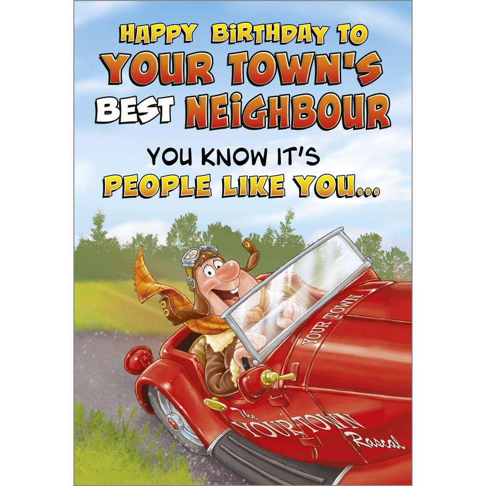 funny birthday card for a neighbour with a colourful cartoon illustration