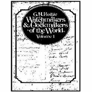 WATCH & CLOCKMAKERS OF THE WORLD VOL 1