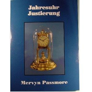 JAHRESUHR JUSTIERUNG de Mervyn Passmore (Texte en Allemand)