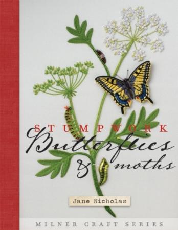 Stumpwork Butterflies & Moths - Jane Nicholas