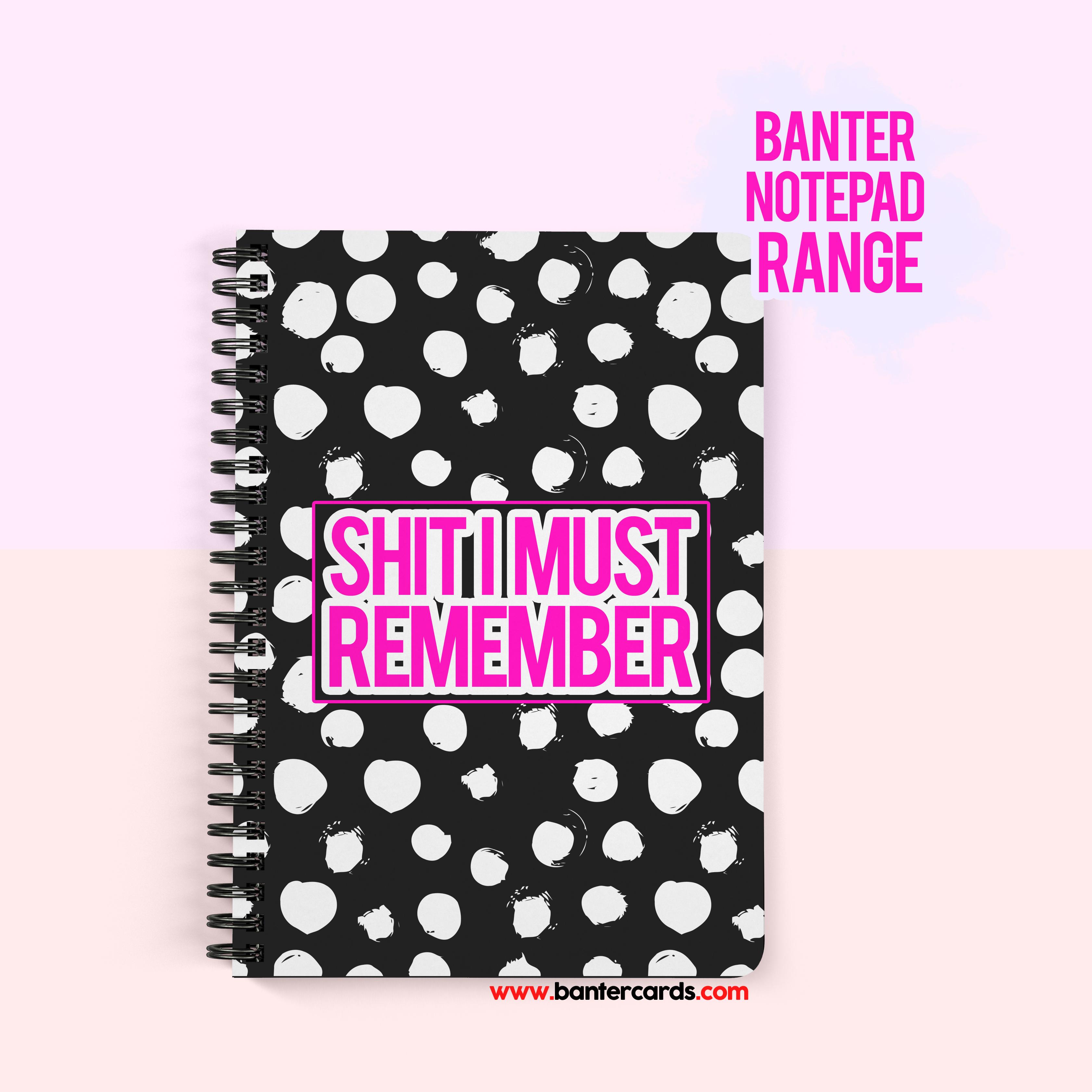SHIT I MUST REMEMBER HARDBACK FUNNY NOTEPAD