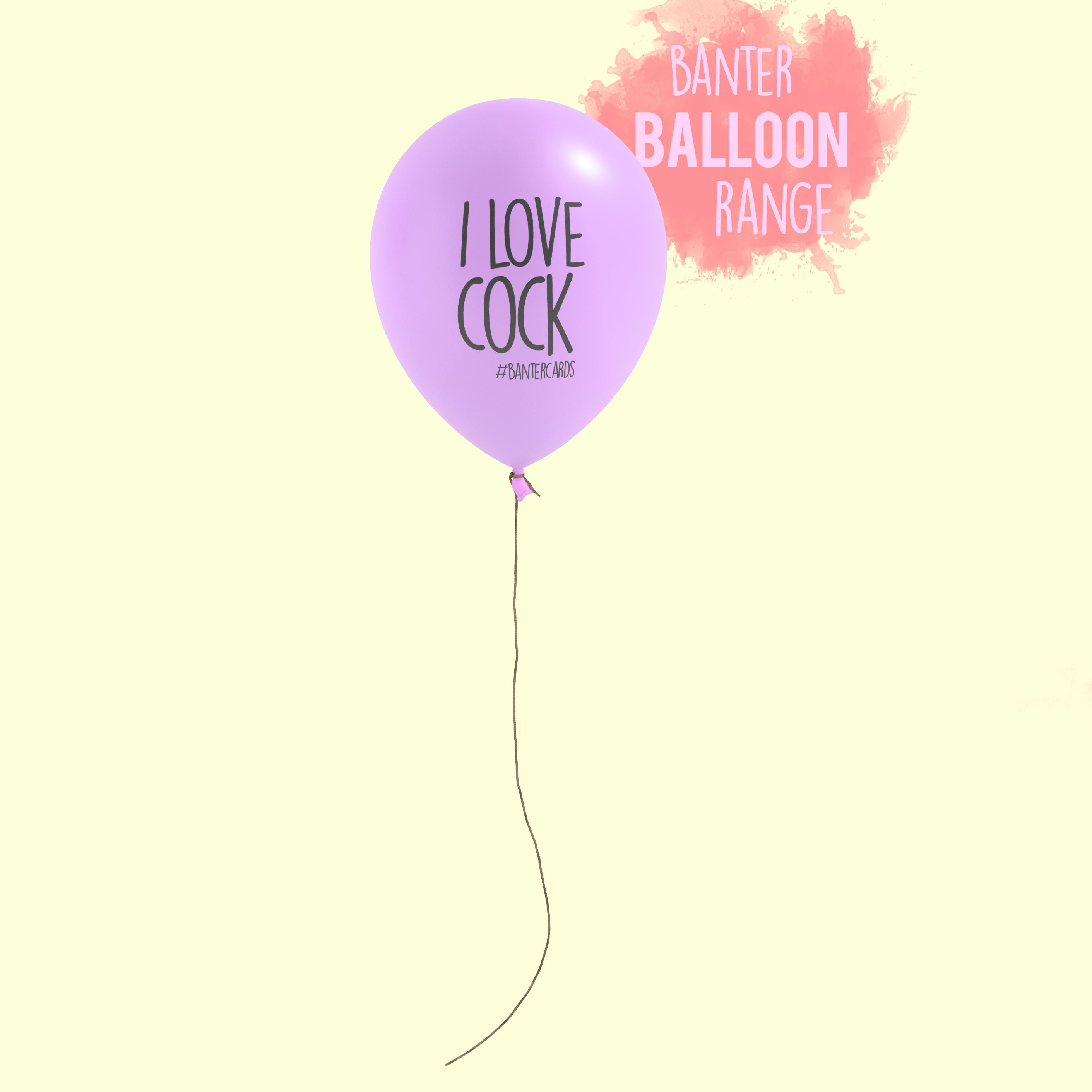 i love cock balloons