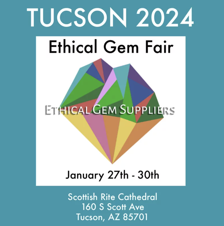 US Ethical Gem Fair January 2024 (Tucson)