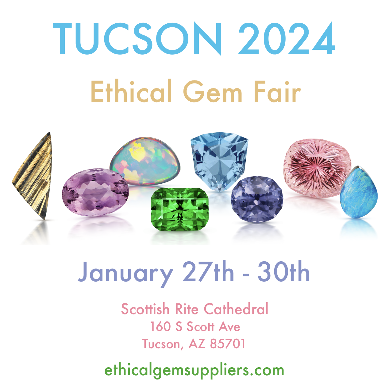 US Ethical Gem Fair January 2024 (Tucson)