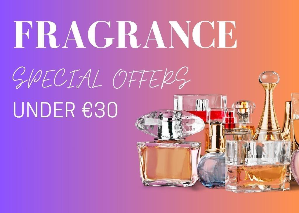 Fragrance Special Offers Under €30 Perfume Aftershave