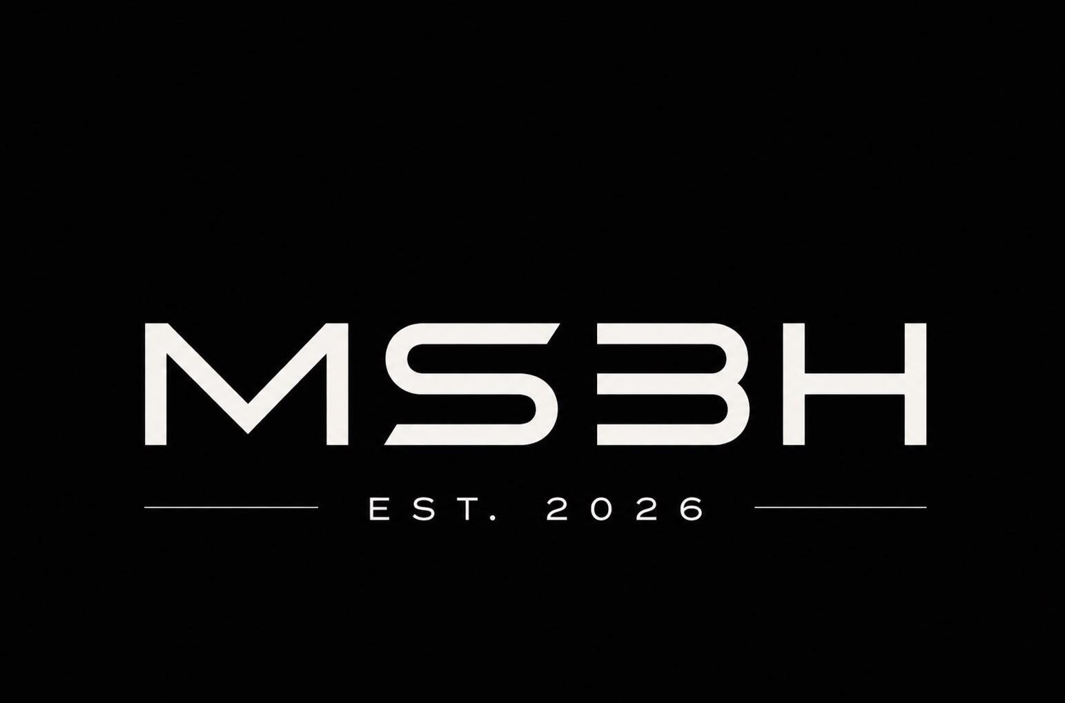 MSBH logo in white on a black background with ‘EST. 2026’ beneath the brand name.