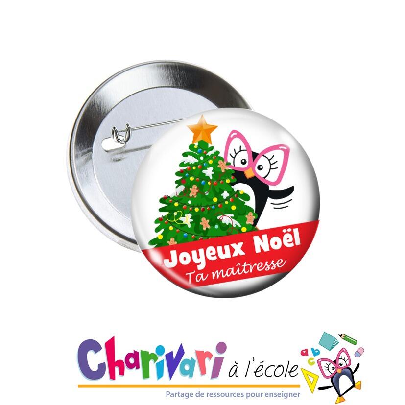 Badges Noël  | Joyeux Noël / Ta Maîtresse Badges de Charivari à l'Ecole (Pengouin)