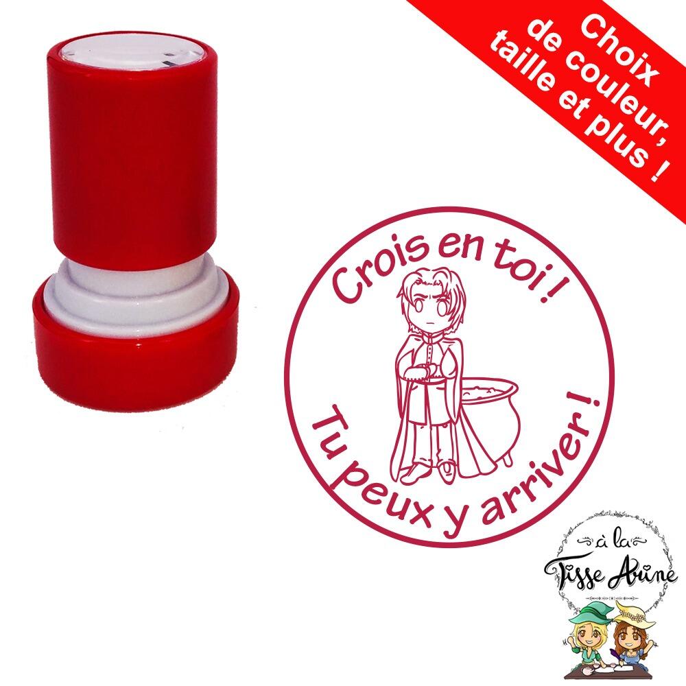 Tampons Enseignants | Crois en toi! Tu peux y arriver! Tampon Auto-Encreur La Magie de Tisse Arine - 22mm
