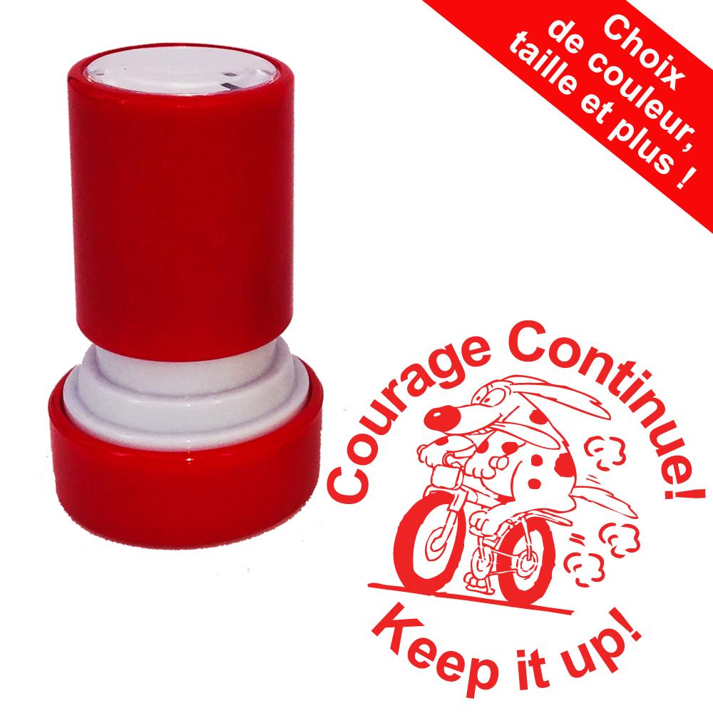 Tampons Auto-Encreurs | Courage Continue! Keep it up! Tampons Auto-Encreurs Bilingue - 22mm