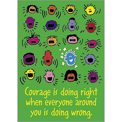 Posters Ecole | Courage Is Doing Right... Affiche de l'Ecole de Langue Anglaise