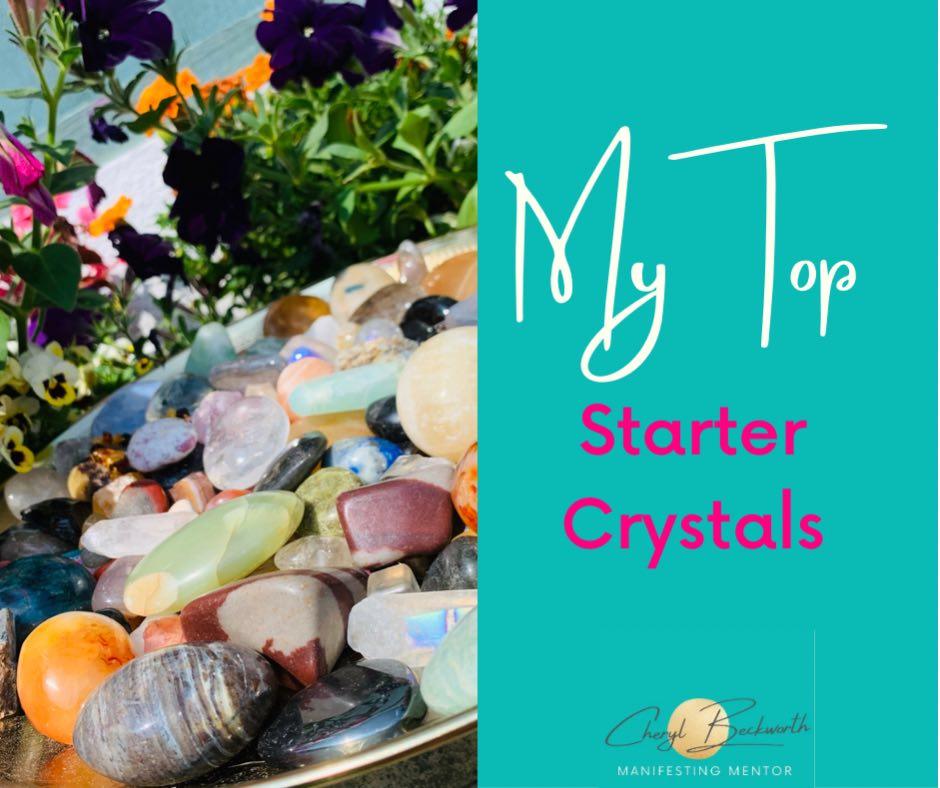 My Top 6 Starter Crystals