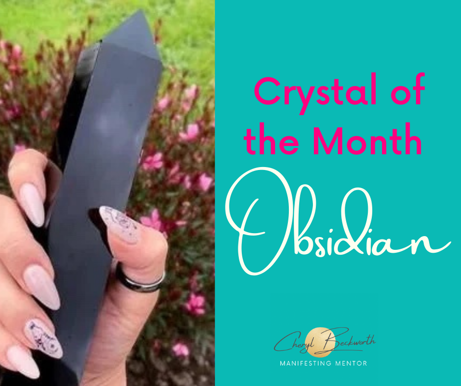 Crystal of the Month - Black Obsidian