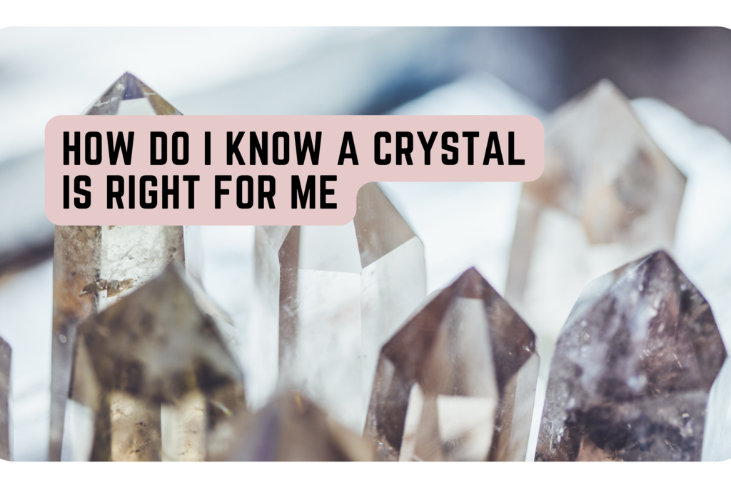 How should I choose crystals The Holistic Hamper Crystals UK Online Shop