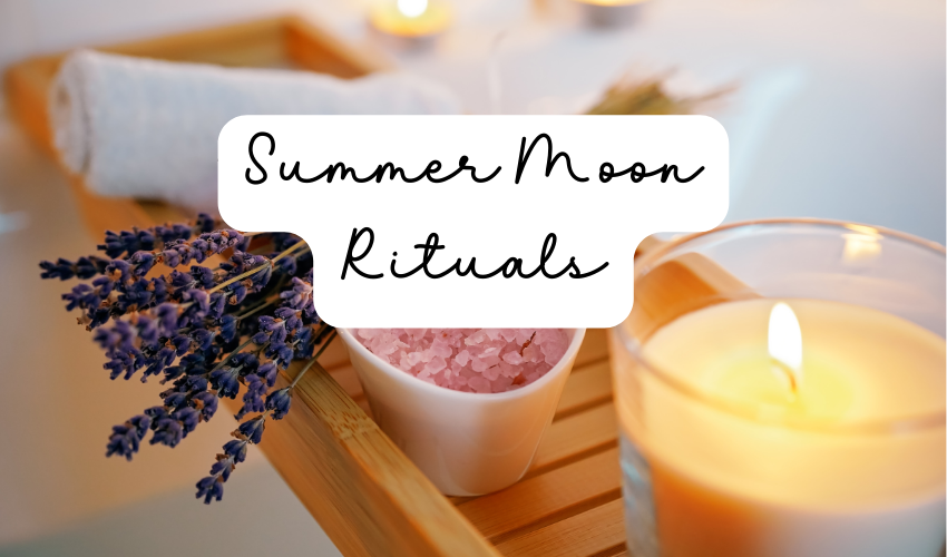 Summer Moon Rituals with Crystals | Full & New Moon Self-Care