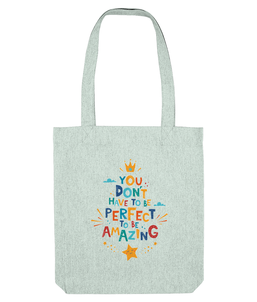 You don't have to be perfect to be amazing pastel mint tote bag