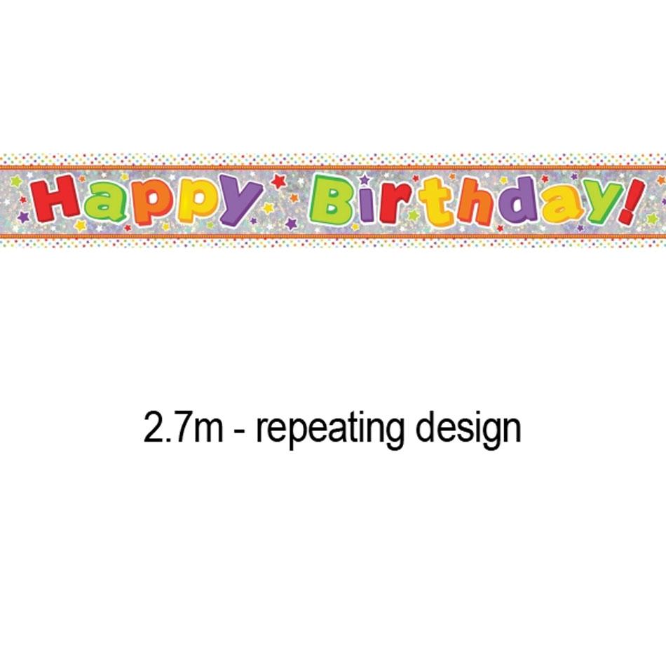 Children's Happy Birthday Holographic Foil Banner 2.7m by Amscan 9900006 available here at Karnival Costumes online party shop