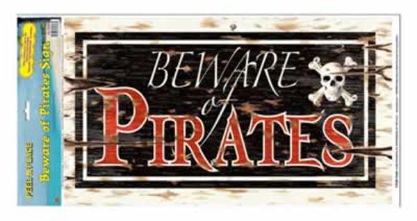 Beware of Pirates Peel and Place Sign - 12" x 24"