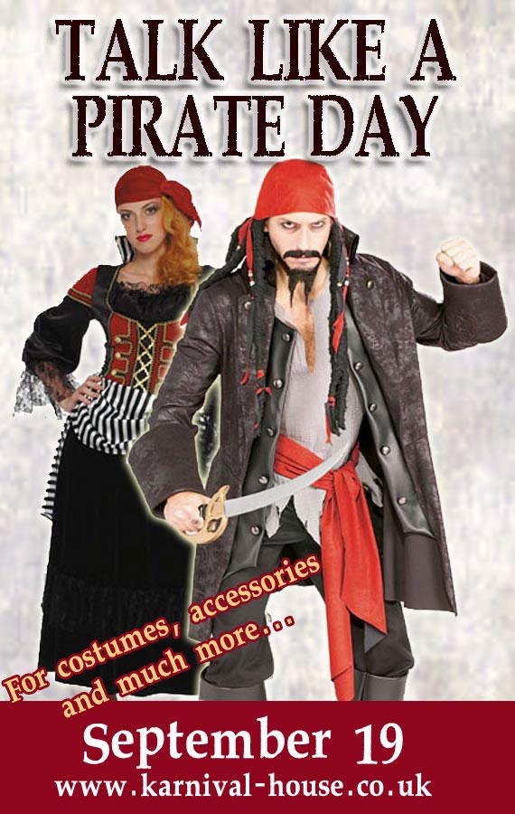 Talk like a pirate day every September 19th. Costumes, accessories, party goods and decorations here at Karnival Costumes online party shop