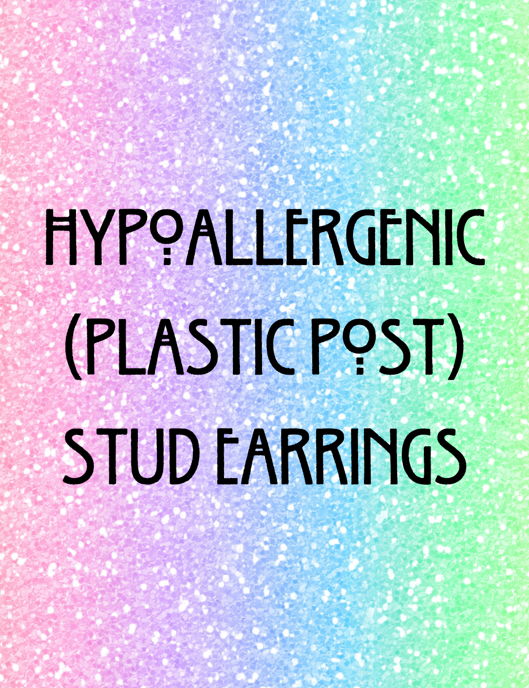 Hypoallergenic Plastic Post Stud Earrings