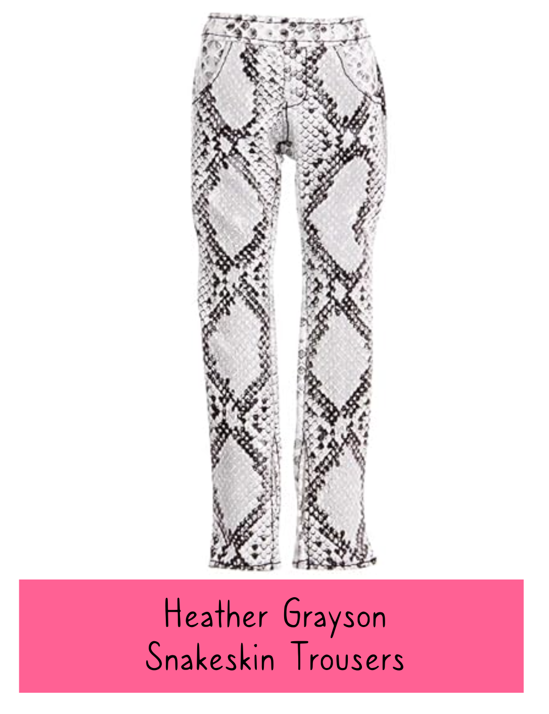Rainbow High Heather Grayson Snakeskin Trousers