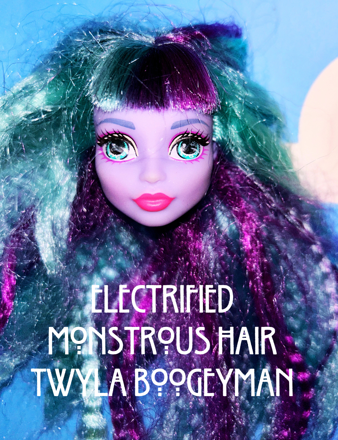 Electrified Monstrous Hair Twyla Boogeyman Head