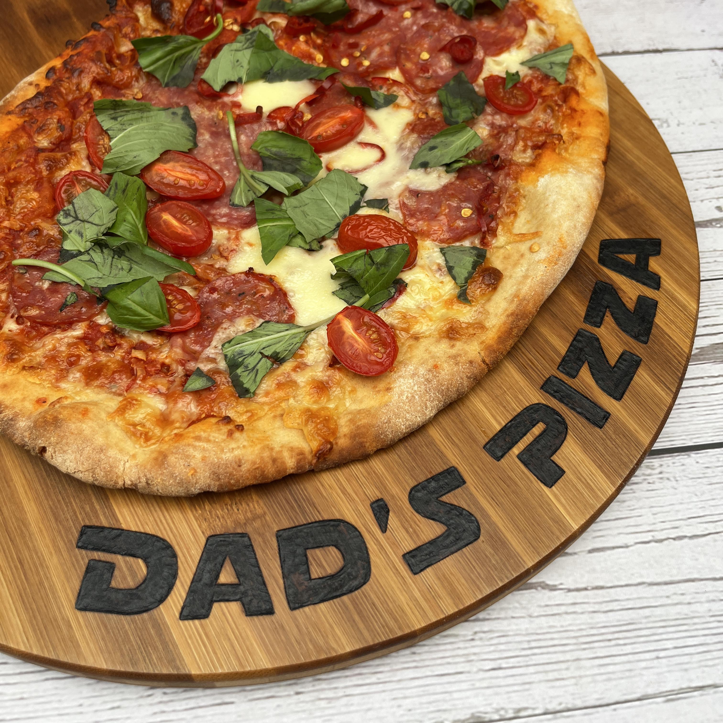Dad's pizza board