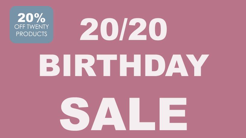 20/20 Birthday SALE