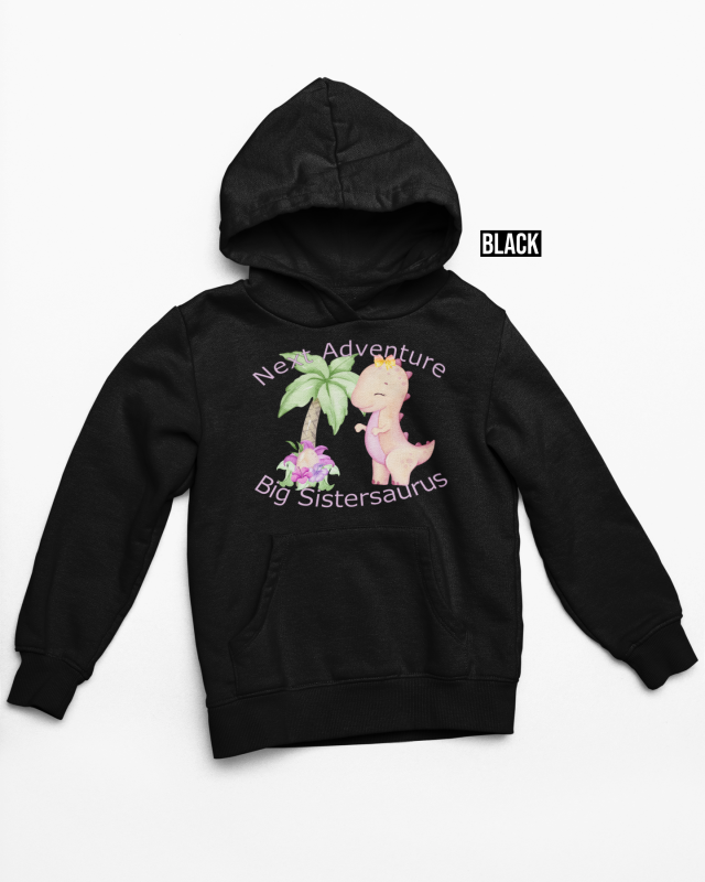 big sistersuarus hoodie black