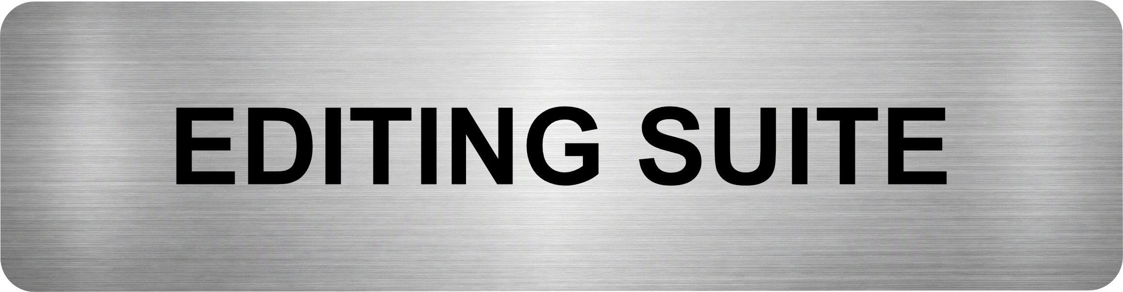 Editing Suite Aluminium Sign