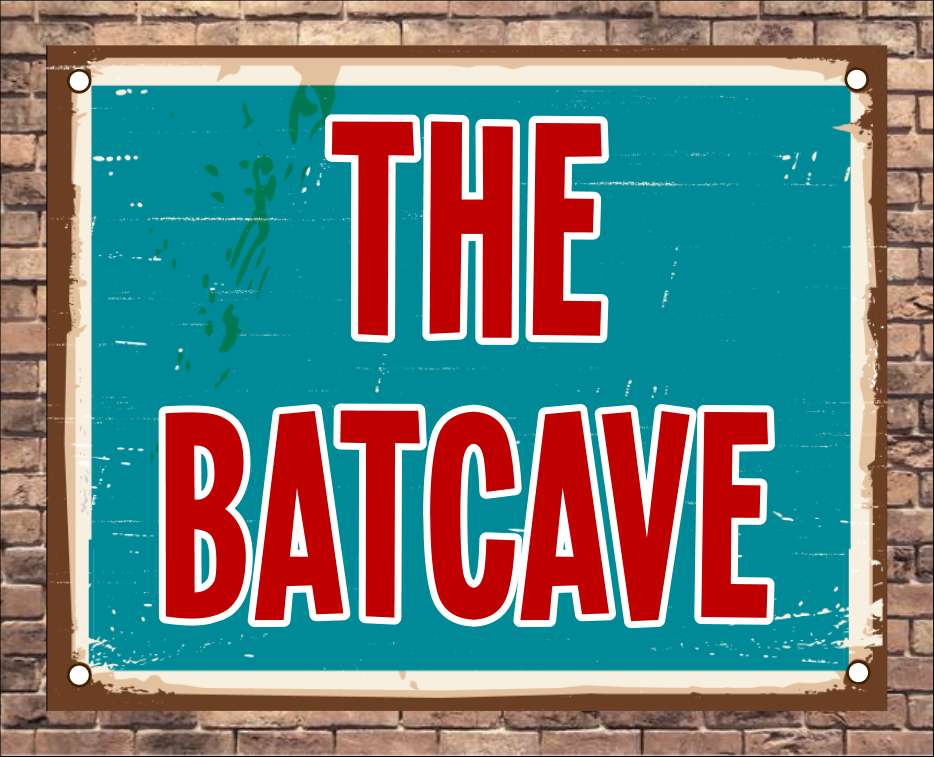 The Batcave Sign