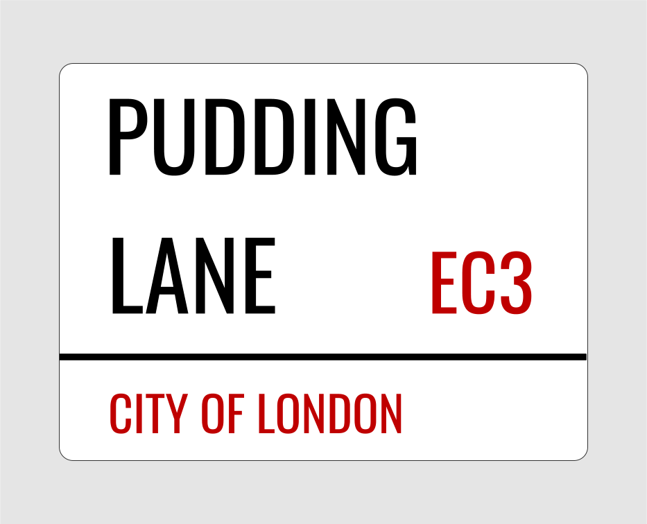 Pudding Lane Street Sign