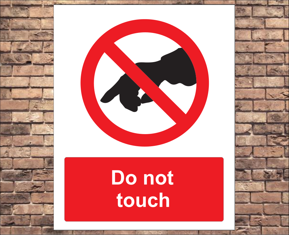 Do Not Touch Warning Sign