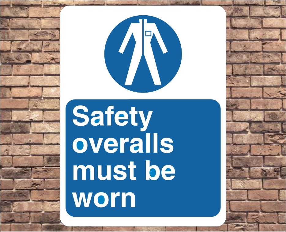 Safety Overalls Must Be Worn Aluminium Wall / Door Sign