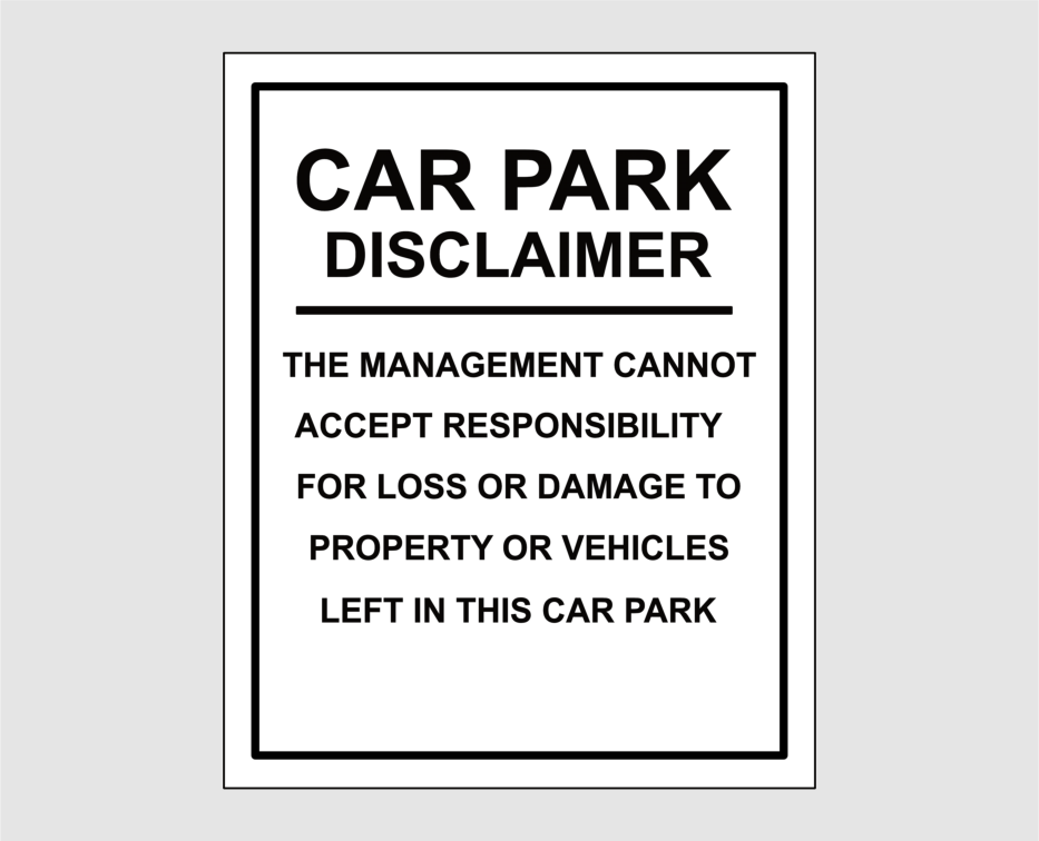 Car Park Disclaimer Sign