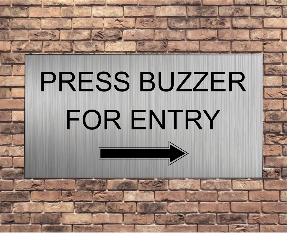 Press Buzzer For Entry Sign