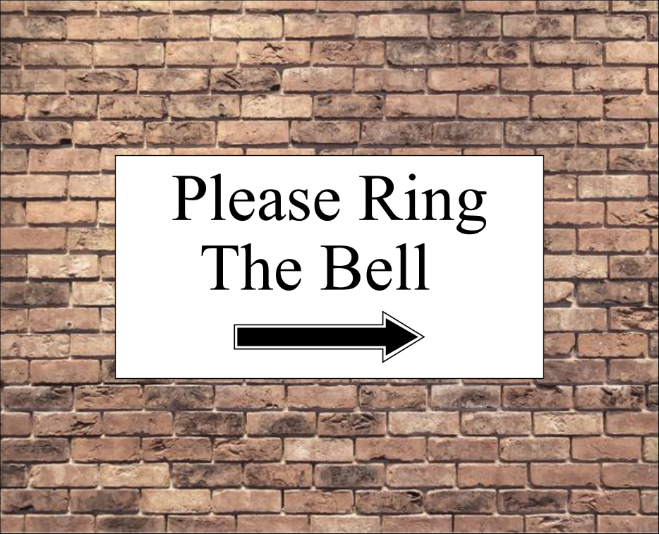 Please Ring Bell Wall / Door Sign