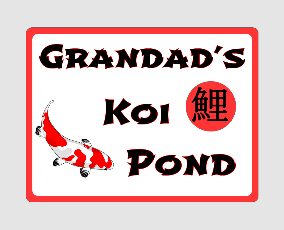 Grandads Koi Pond Sign