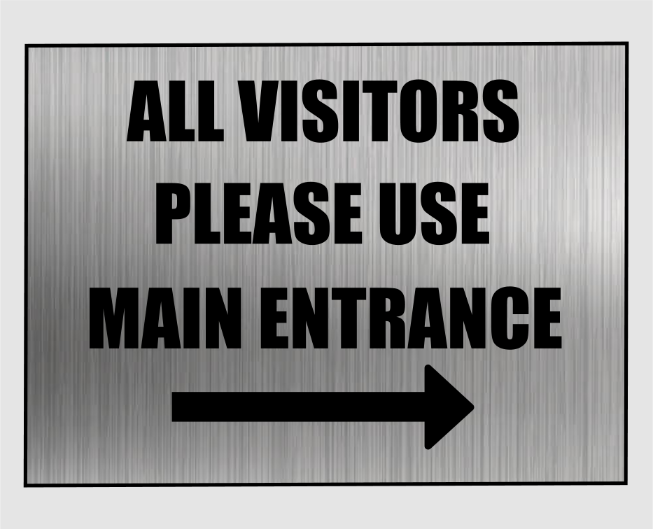 All Visitors Main Entrance Signs Left Arrow