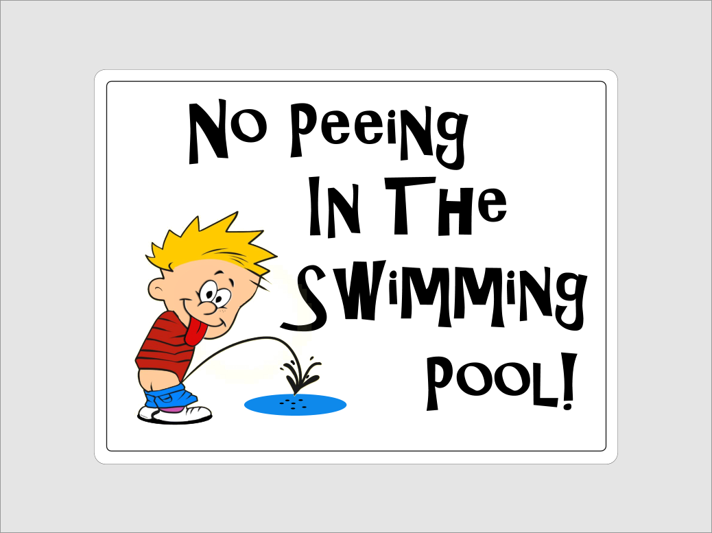 No Peeing In The Swimming Pool Sign