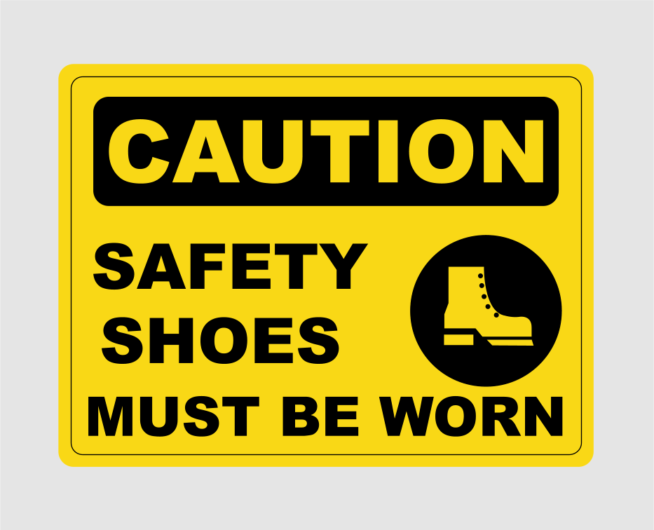 Caution Safety Shoes Must Be Worn Sign