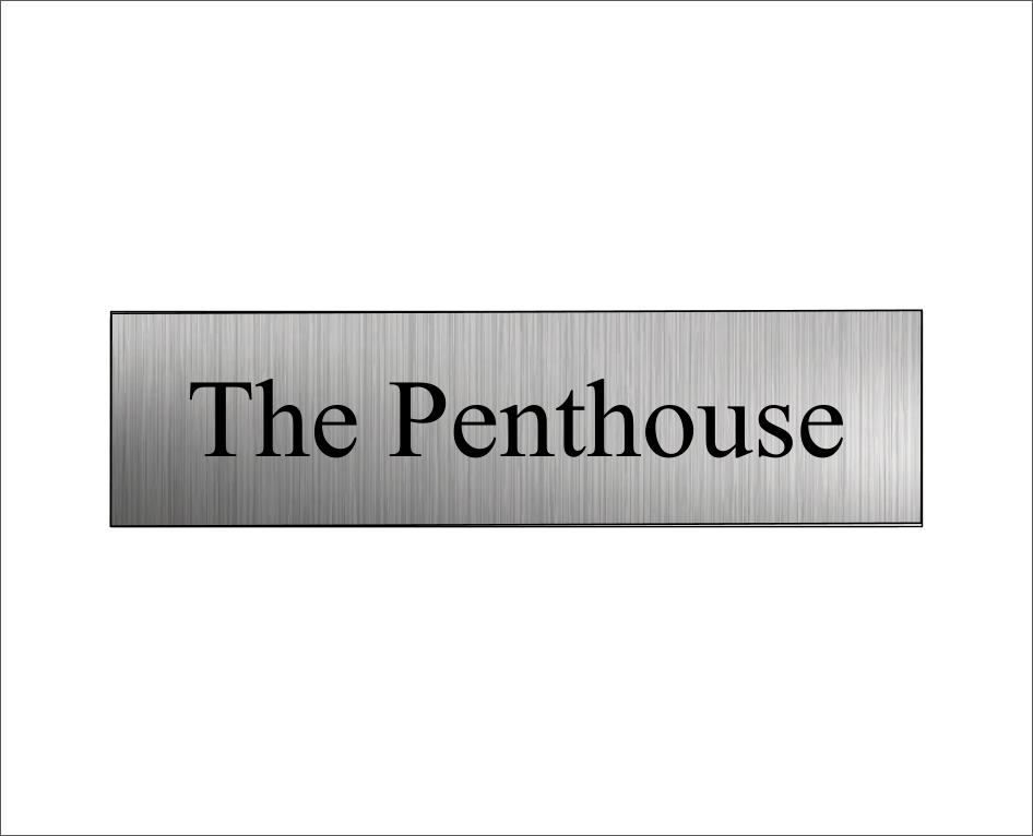 The Penthouse Door Sign Silver And Black