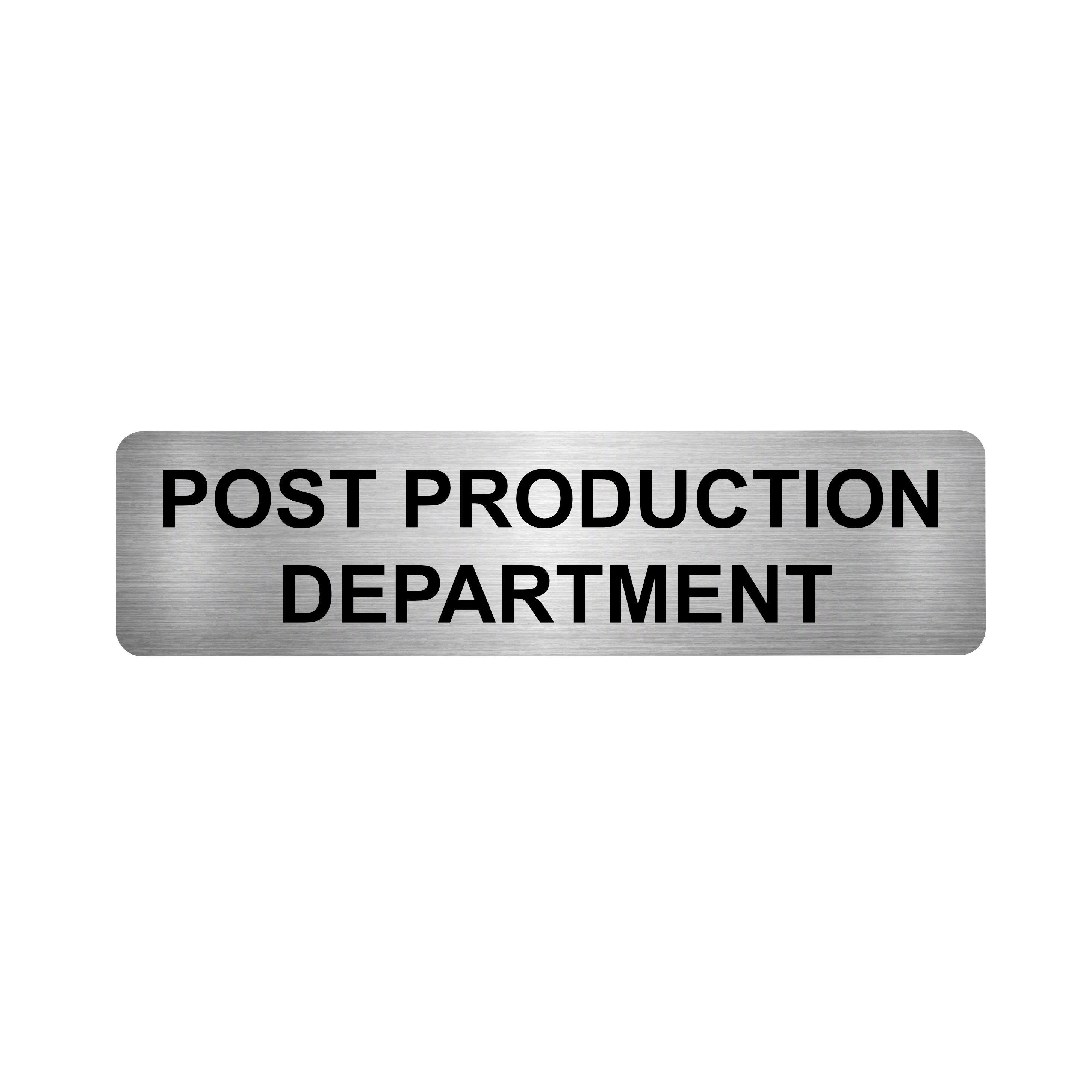 Post Production Department Sign