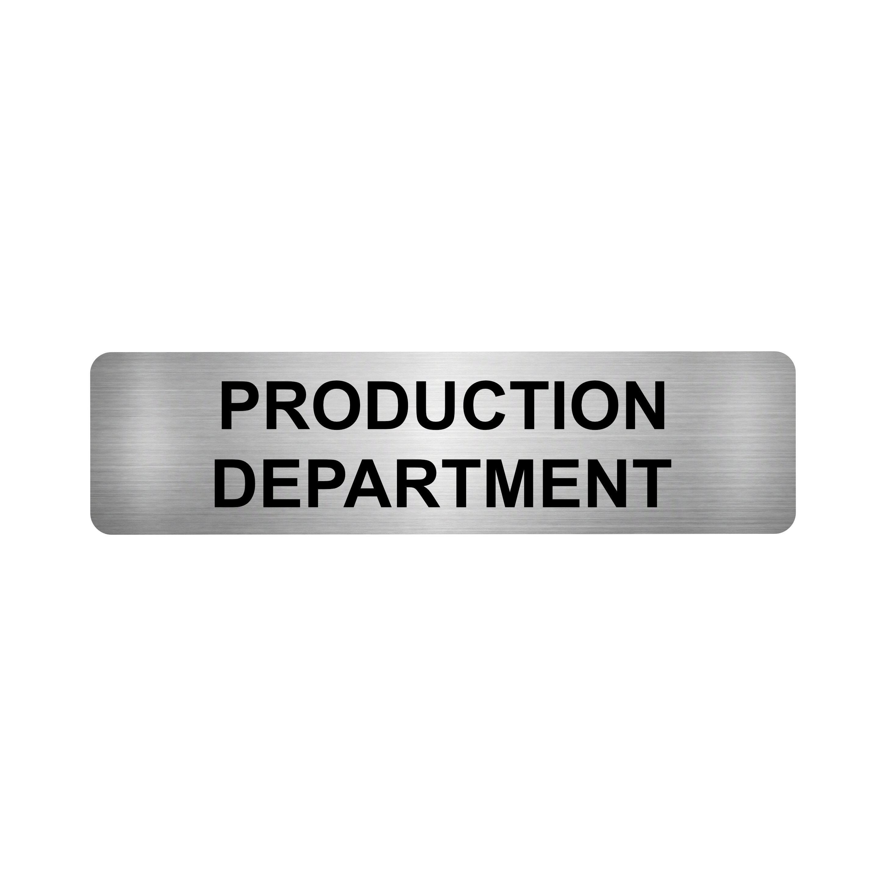Production Department Sign